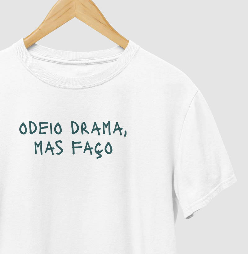Odeio Drama, mas faço