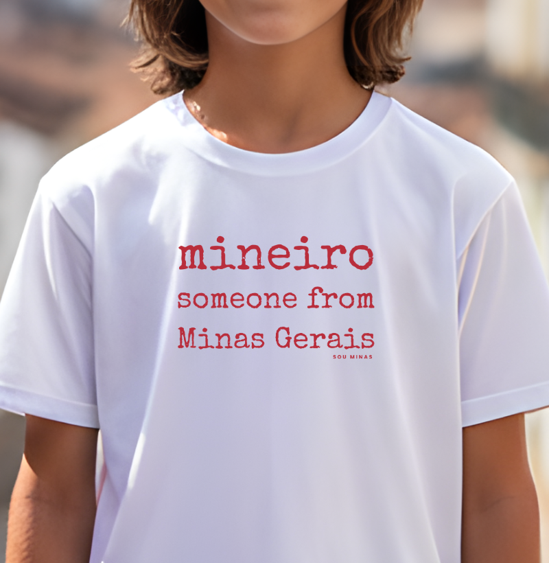 Camiseta Infantil Mineiro Bilíngue | Someone from Minas Gerais