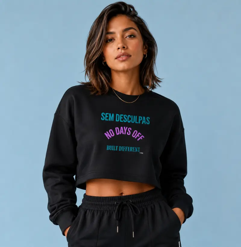 Cropped Moletom Feminino TRENO | Sem Desculpas • No Days Off • TRN