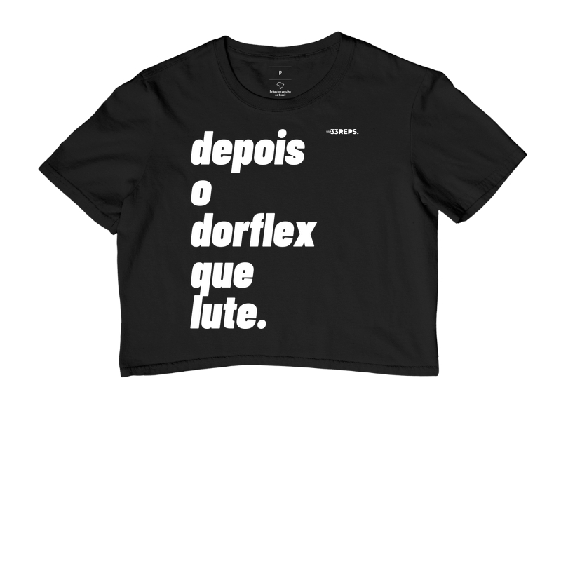 DEPOIS O DORFLEX QUE LUTE