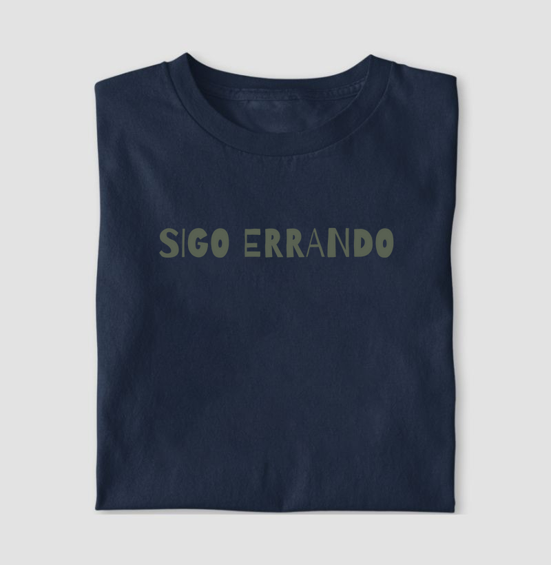 Camiseta SIGO ERRANDO