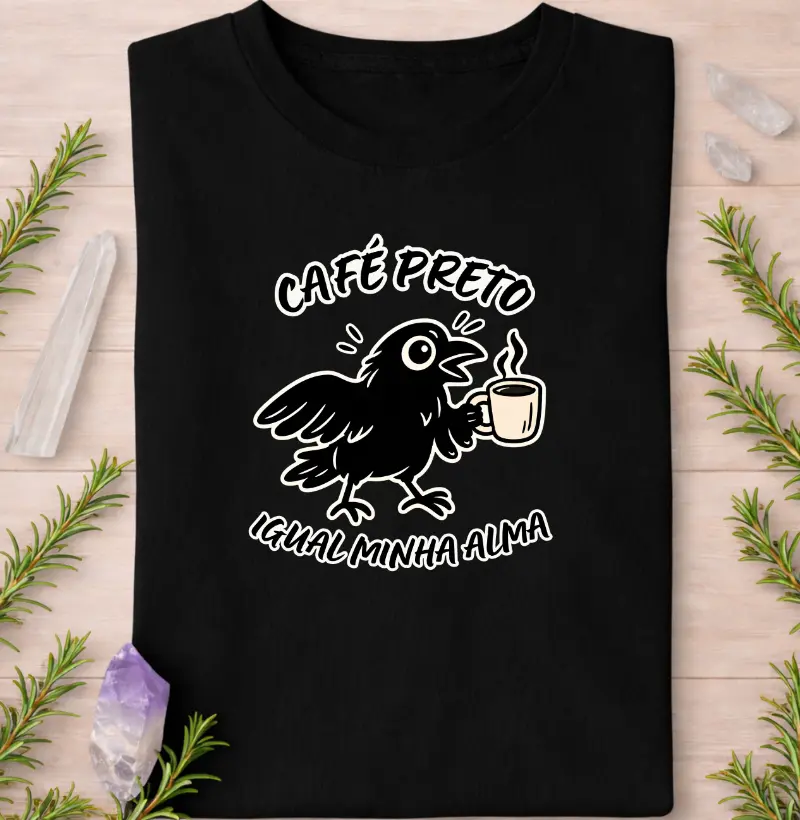 Café preto, igual minha alma