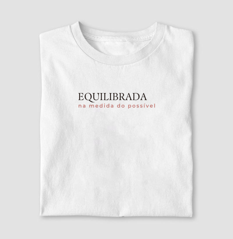 Equilibrada na medida do possível