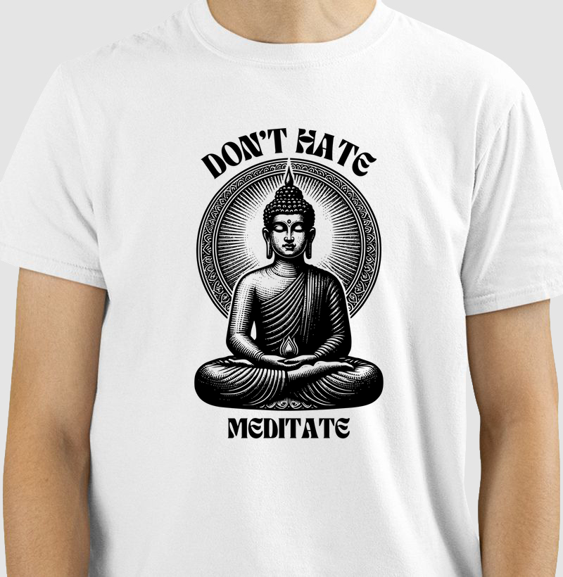 Don't hate, meditate