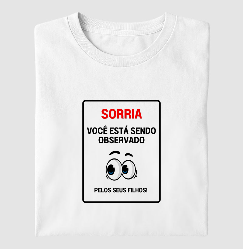 Sorria, você está sendo observado