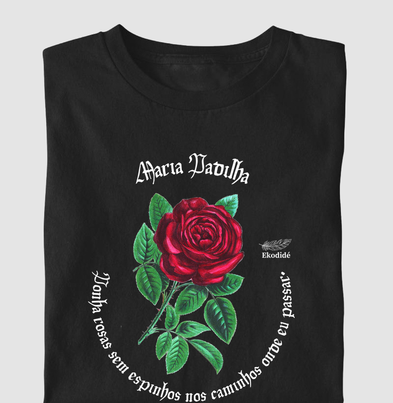 Maria Padilha ponha rosas sem espinhos...