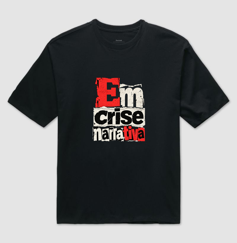 Crise Narrativa - Camiseta Oversized