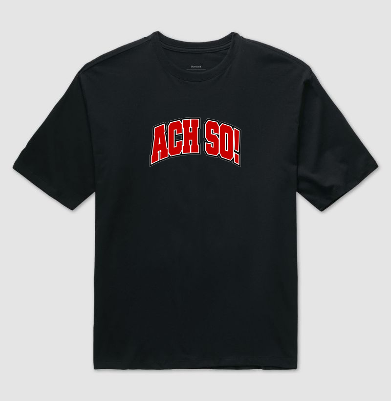 Ach so! - Camiseta Oversized