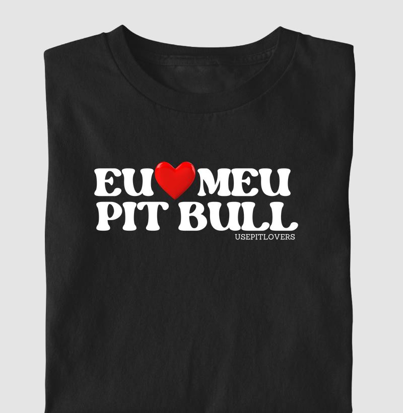 Eu amo meu pit bull