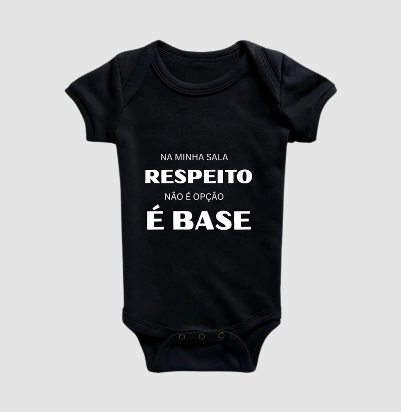 Na Minha Sala Respeito Não é Opção, É Base
