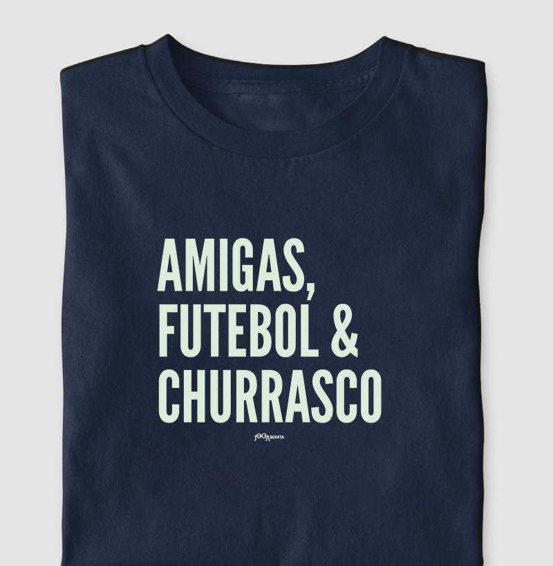 amigas, futebol e churrasco