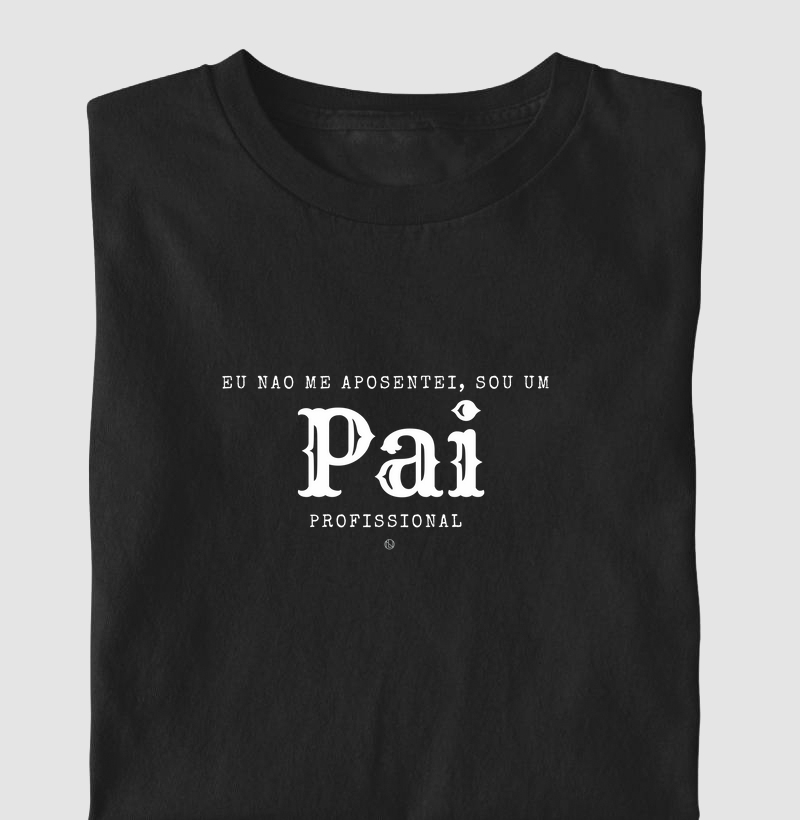 Camiseta Pai Aposentado 
