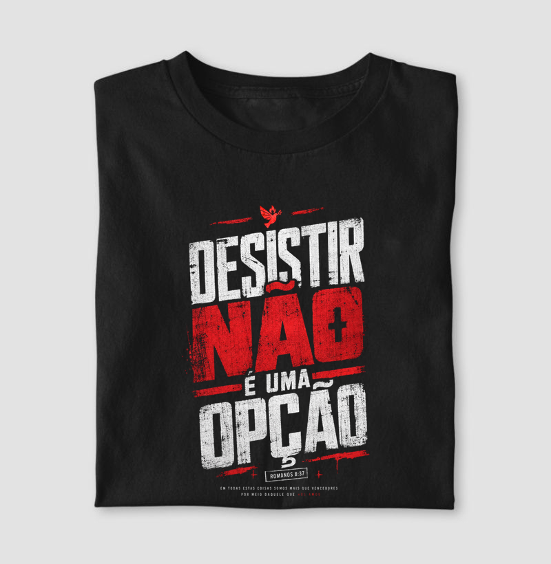Desistir não