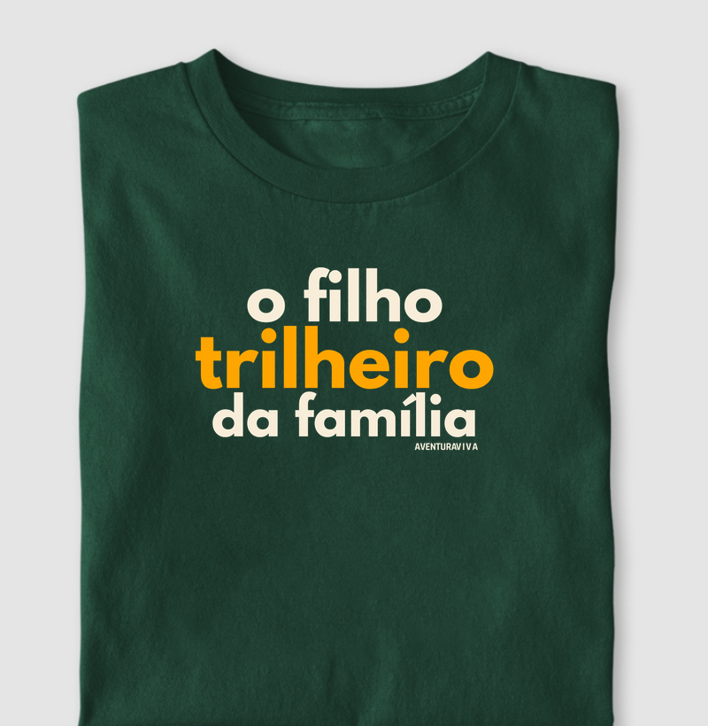 O filho trilheiro da família