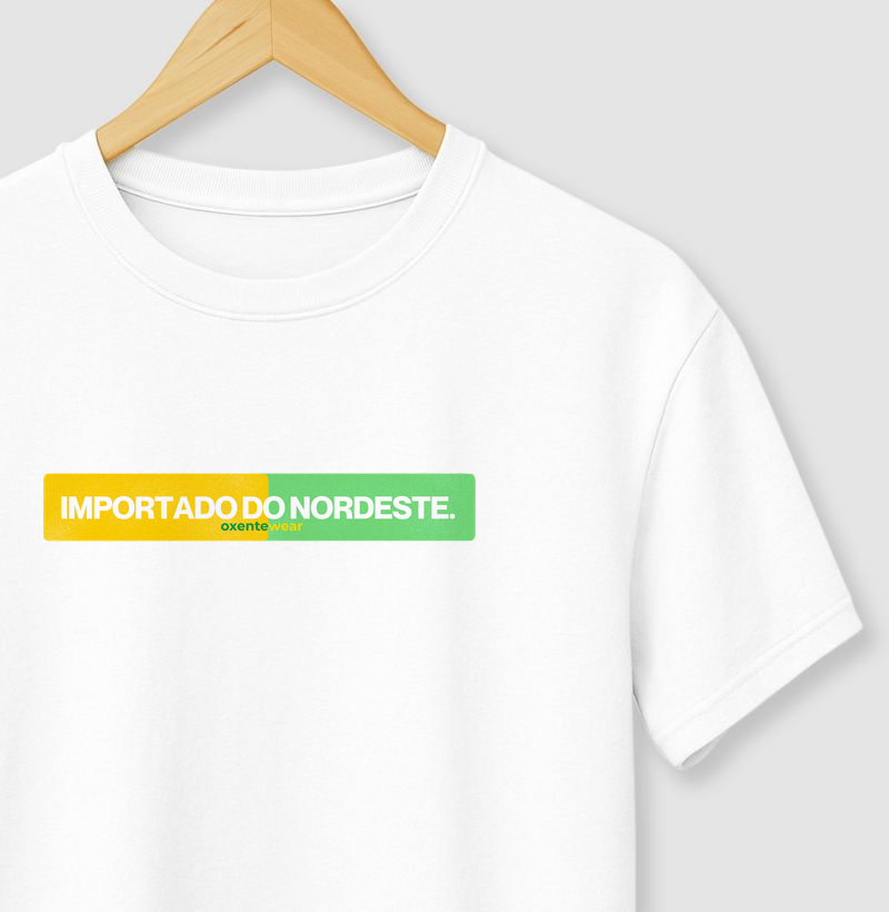 Camiseta "Importado do Nordeste 2"