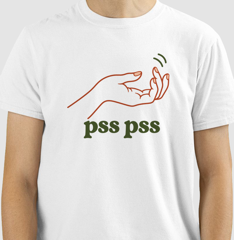 Camiseta Gato Engraçada "pss pss" | Cat Lover | Pelo & Pano