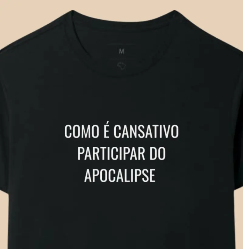 Como é cansativo participar do Apocalipse 