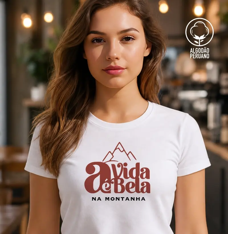Camiseta Alma Outdoor | A Vida É Bela na Montanha