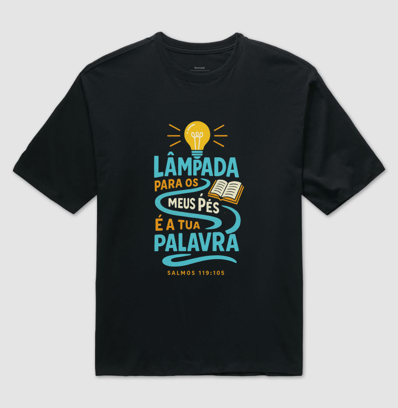 Lâmpada para os meus pés é a Tua Palavra