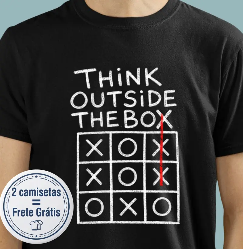 Pensa Fora da Caixa - Think outside the box