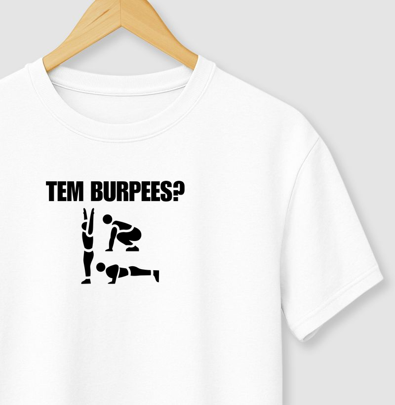 Tem Burpees?