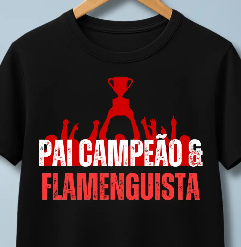 Pai Campeão e Flamenguista