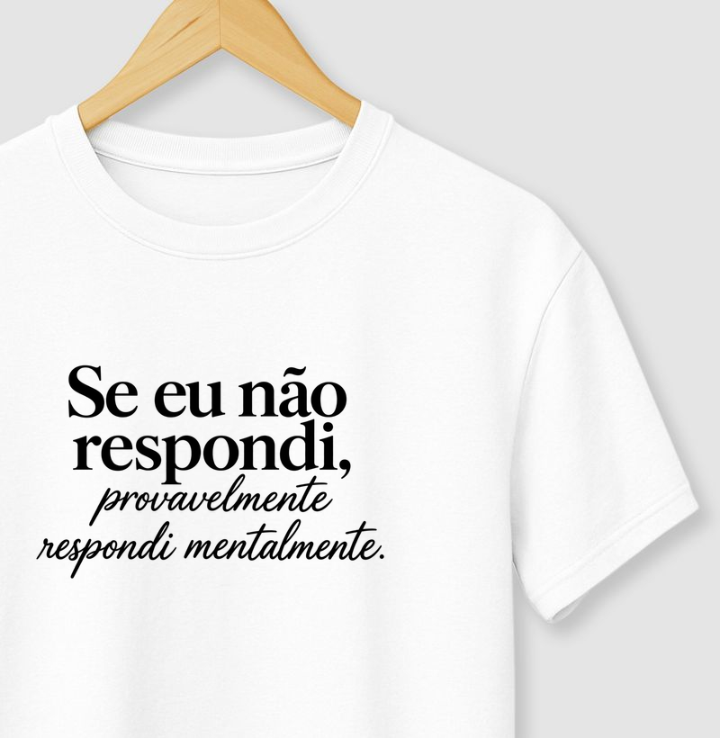 Se eu não respondi...