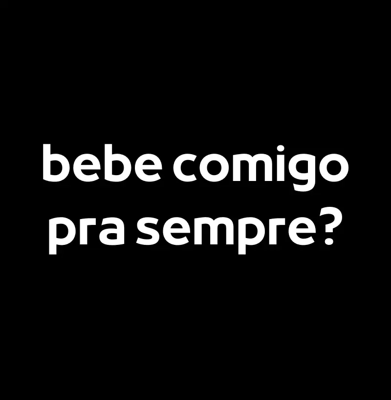 Bebe Comigo