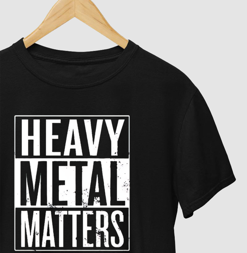 Camiseta Heavy Metal Matters