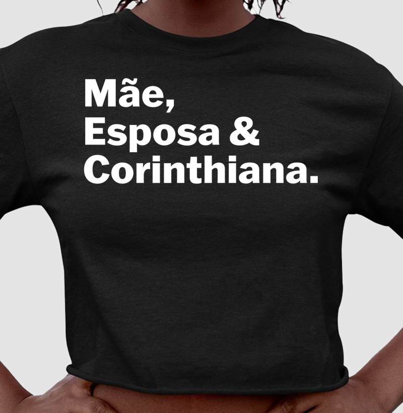 Mãe, Esposa & Corinthiana.