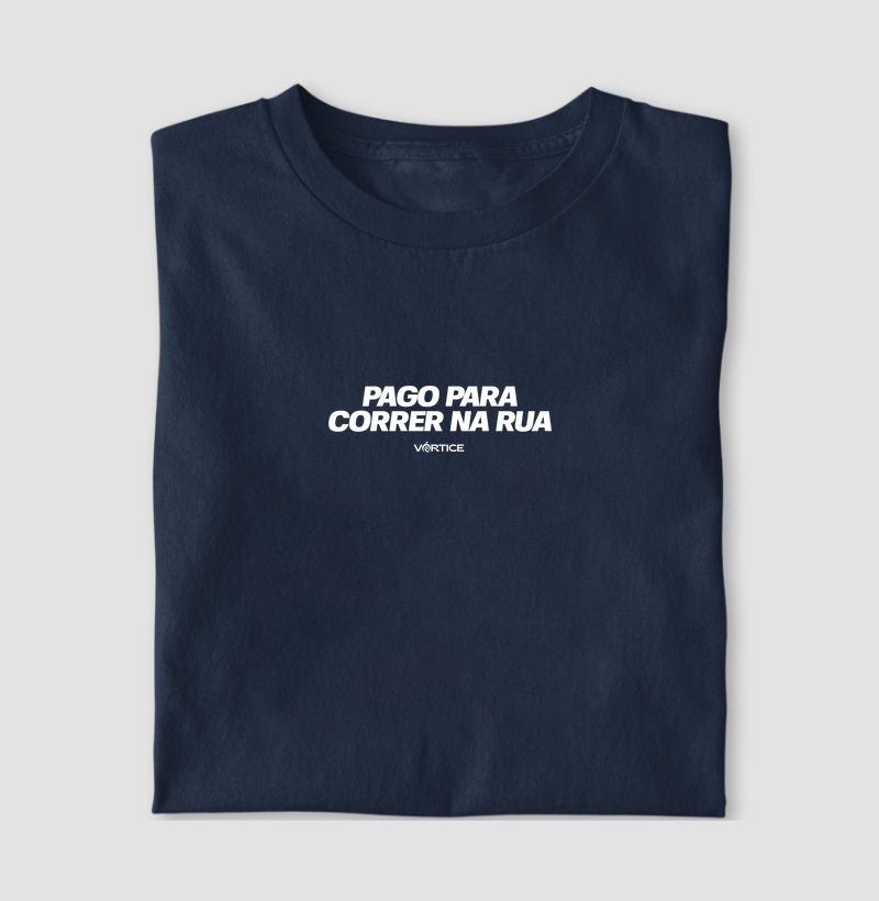 T-shirt - Pago para correr na rua