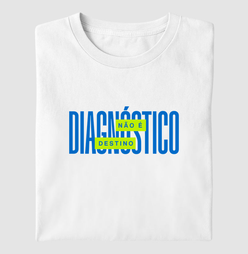 Diagnóstico não é destino