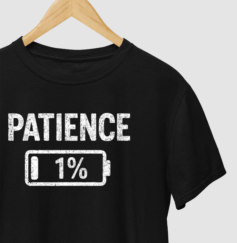 Camiseta Sem Paciência - Camiseta