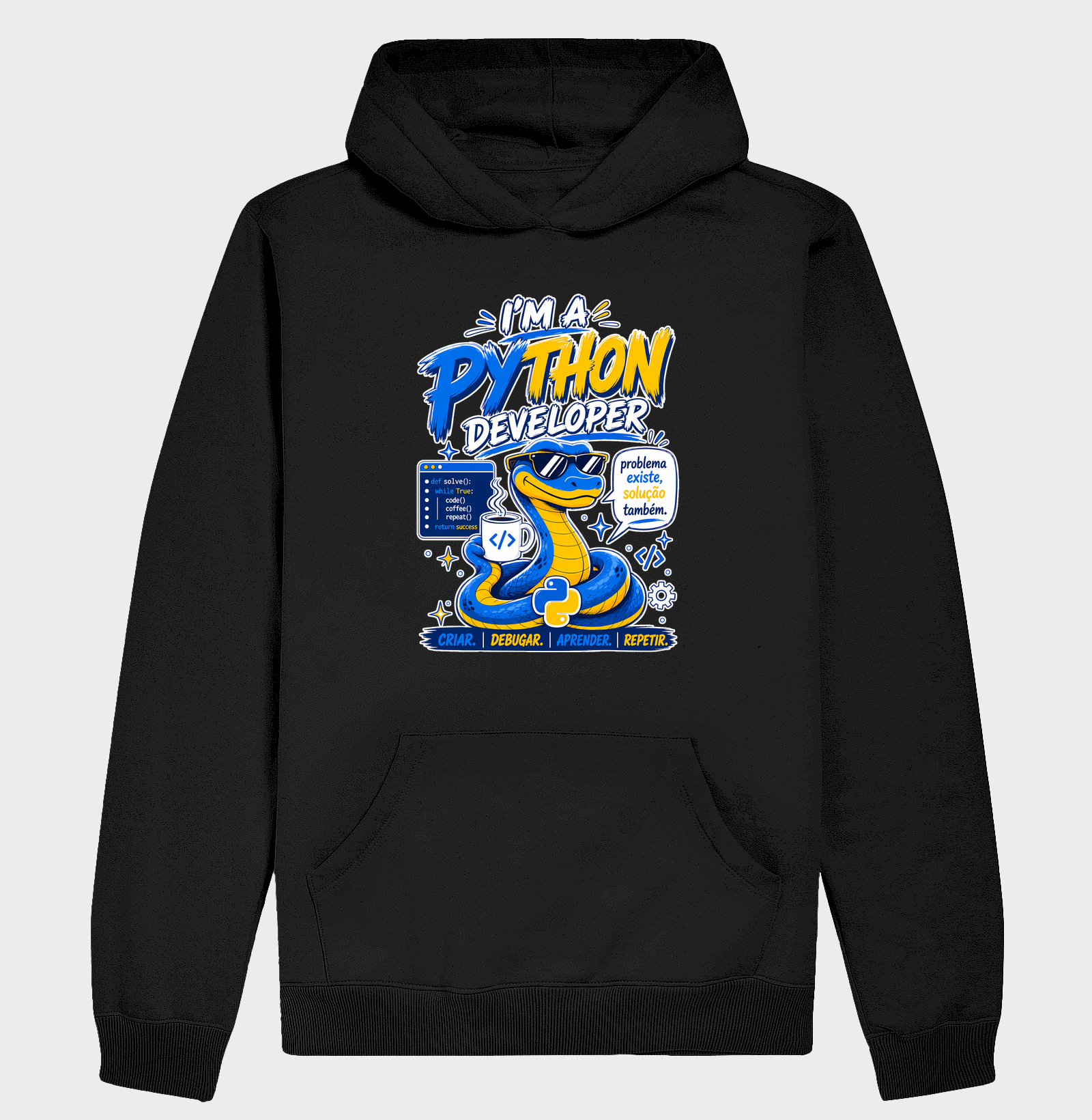 Moletom I’m a Python Developer (Dark Mode) — Criar, Debugar, Aprender, Repetir