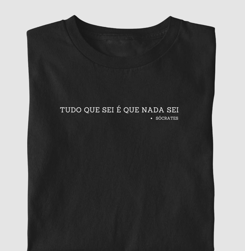 041A | Camiseta Tudo que sei é que nada sei