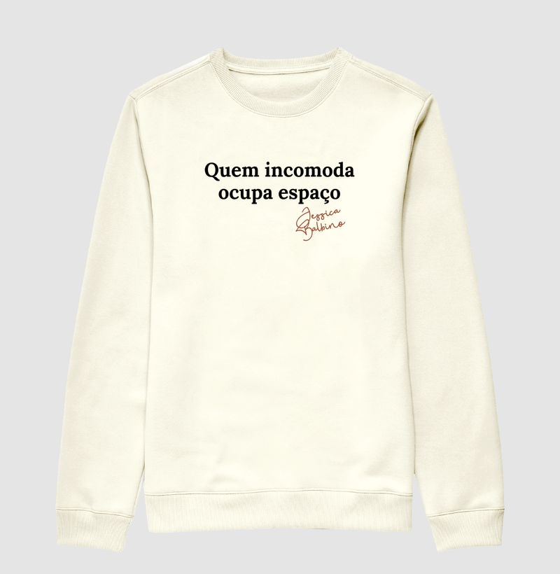 Quem incomoda ocupa espaço