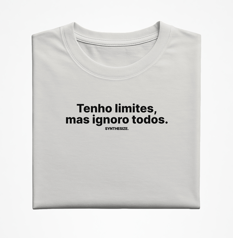 TENHO LIMITES...
