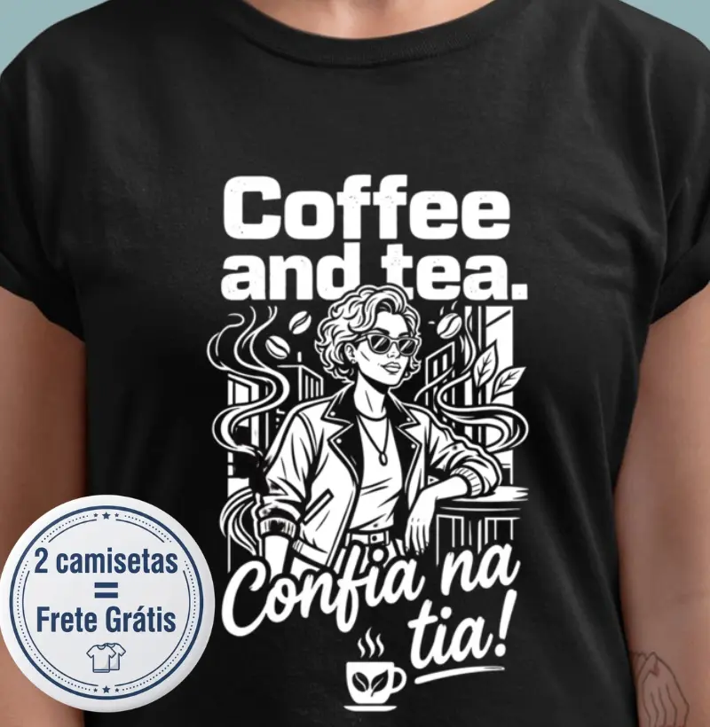 Confia na Tia - Camiseta