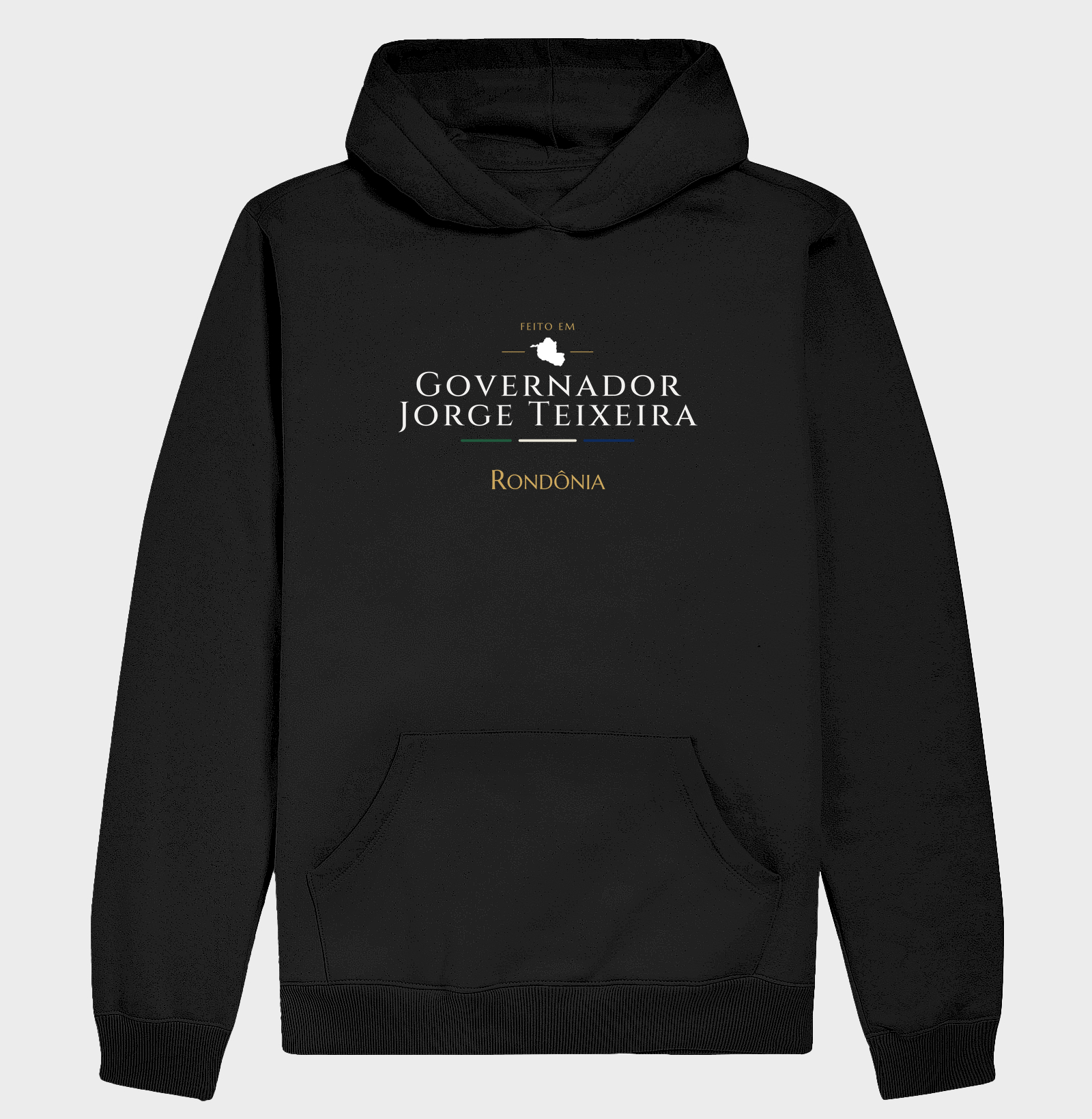 Feito em Governador Jorge Teixeira RO - Hoodie Moletom