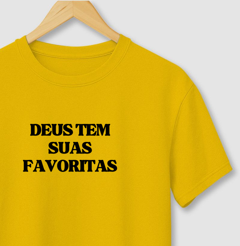 Camiseta Deus Tem Suas Favoritas