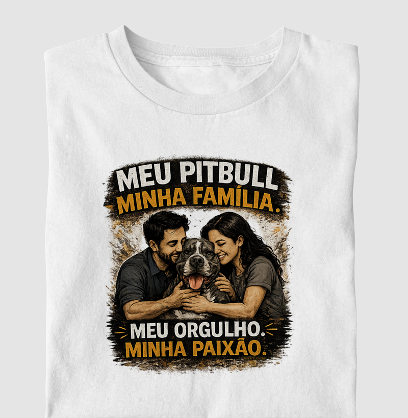 MEU PITBULL, MINHA FAMÍLIA. MEU ORGULHO.MINHA PAIXÃO.