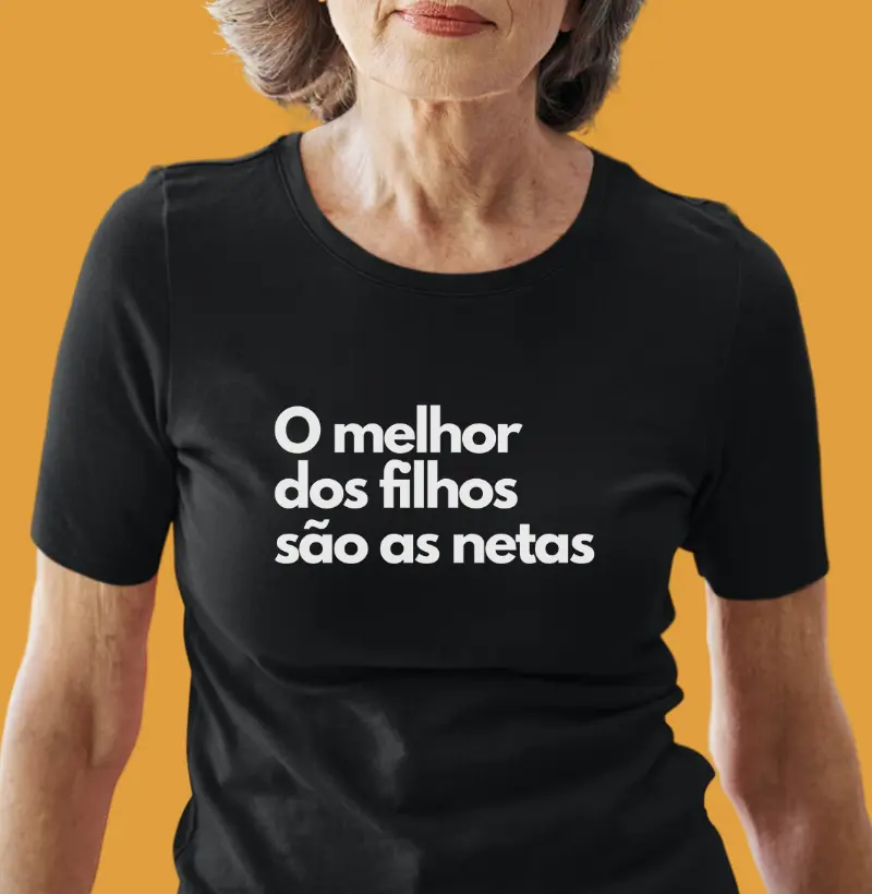 O melhor dos filhos são as netas