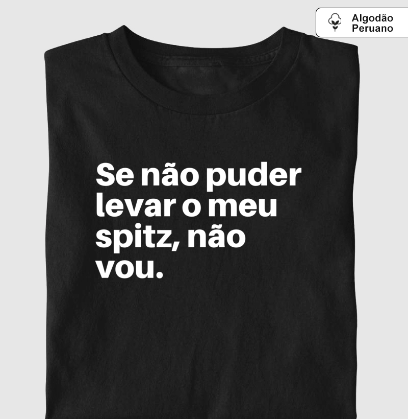 Se não puder levar o meu spitz, não vou- Premium