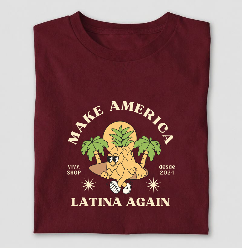 make america latina again