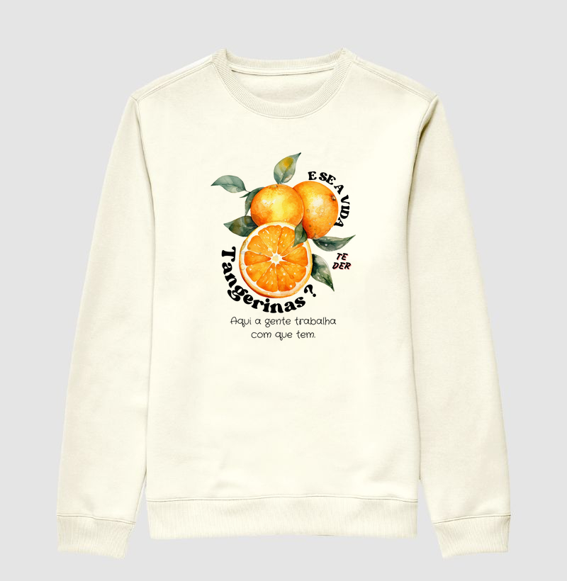 E se a vida te der tangerinas?