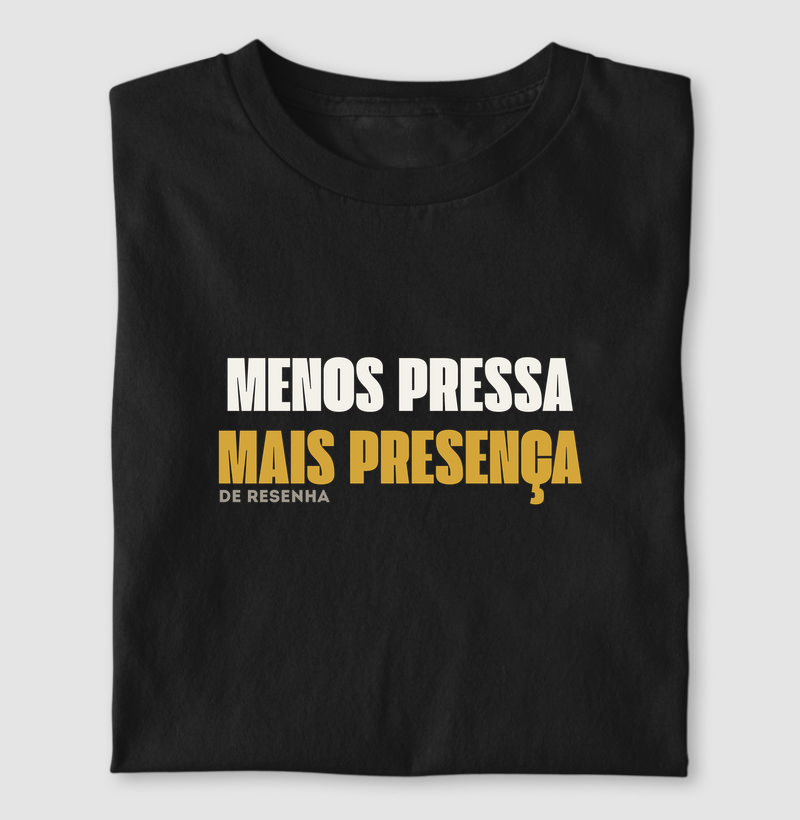 Menos Pressa, Mais Presença 1