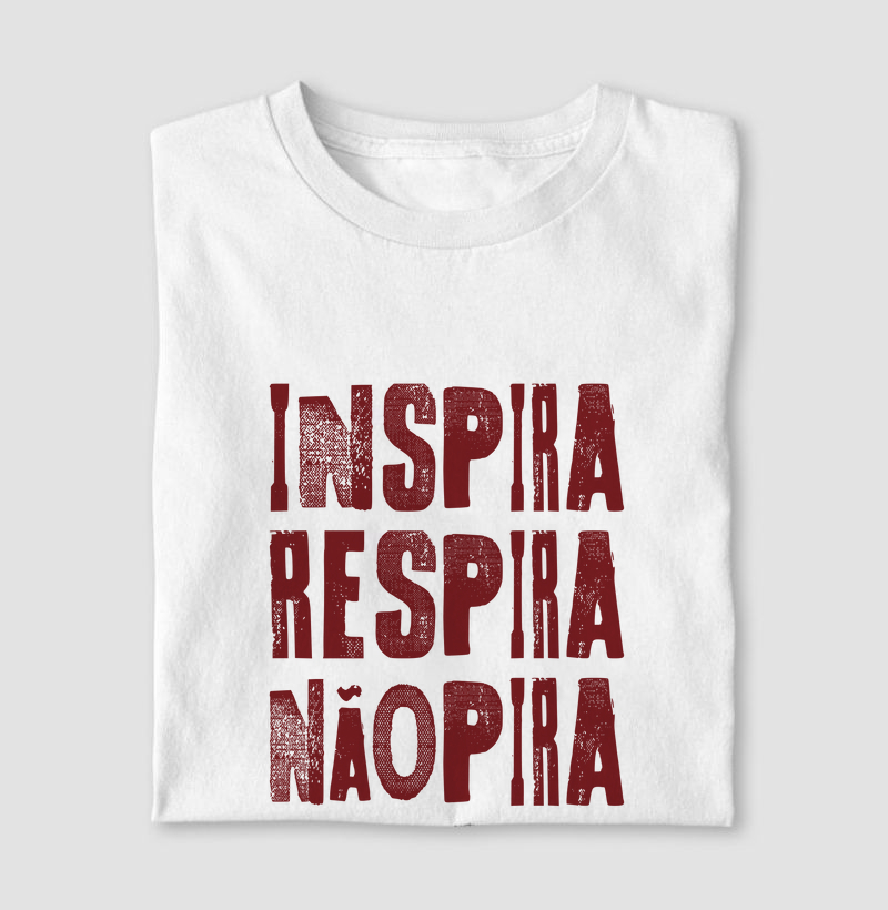 Inspira, respira e não pira