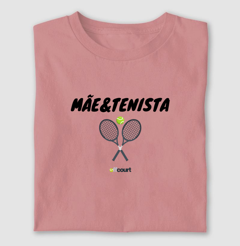 Camiseta - Mãe Tenista
