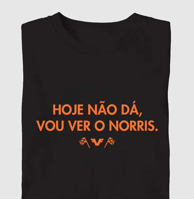 Hoje Não Dá, Vou Ver o Norris.
