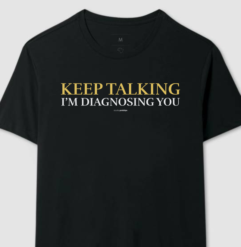 Keep Talking, I’m Diagnosing You